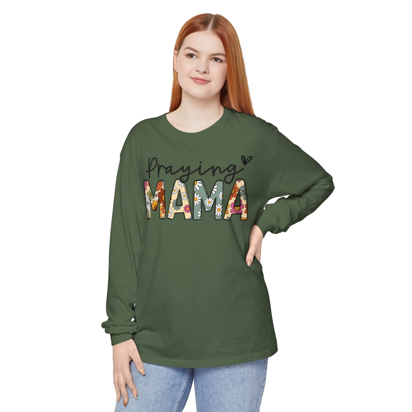Praying Mama Garment-dyed Long Sleeve T-Shirt