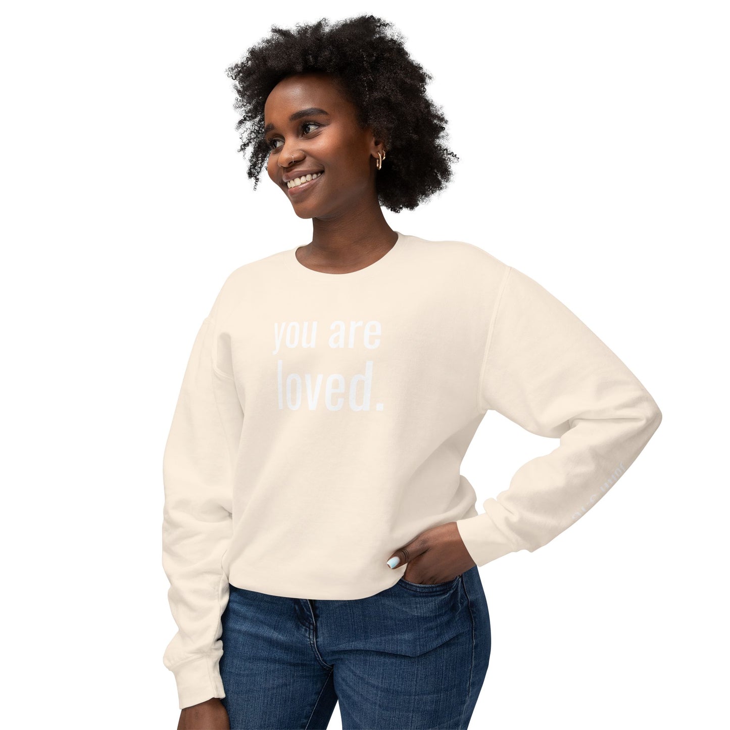 you are loved sweatshirt