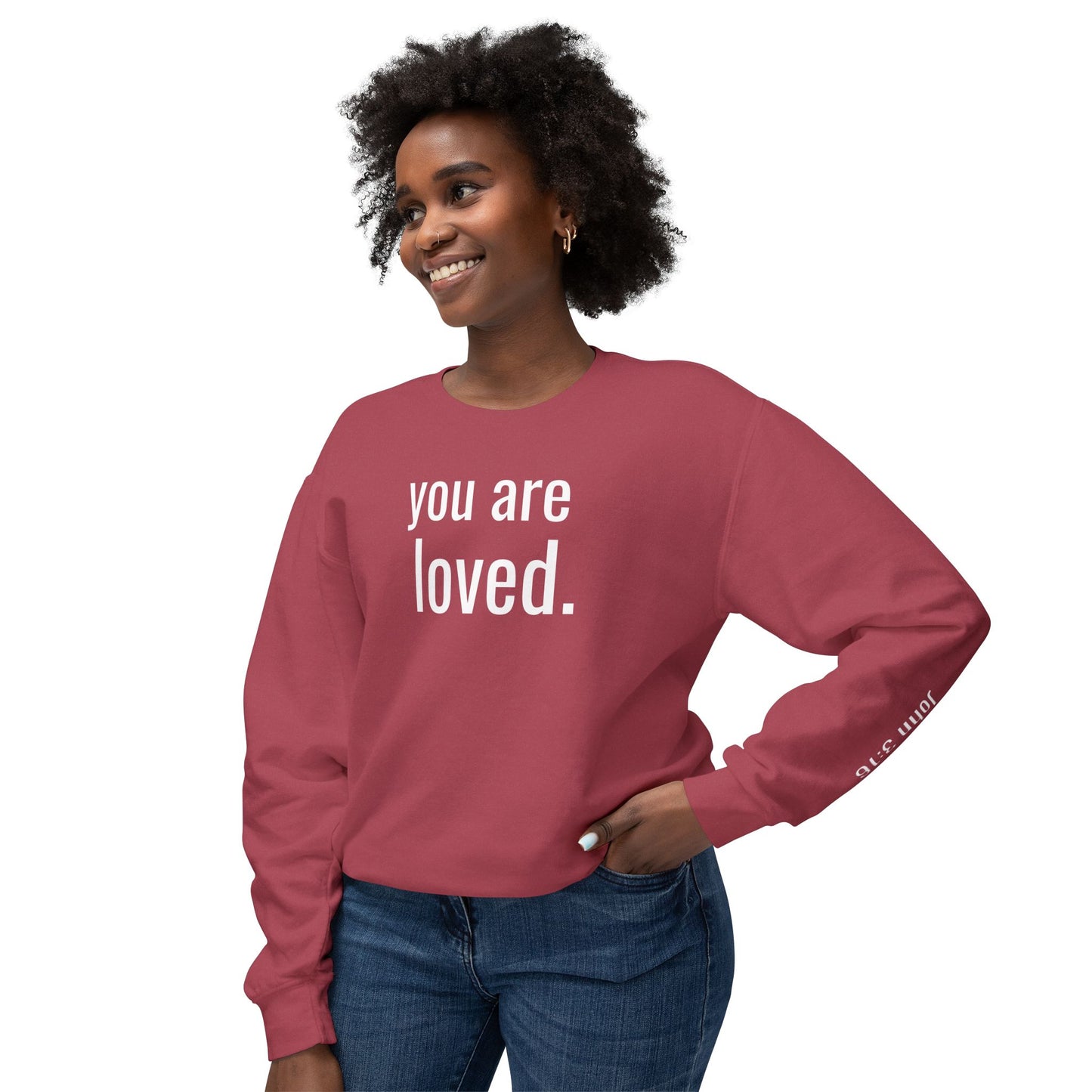 you are loved sweatshirt