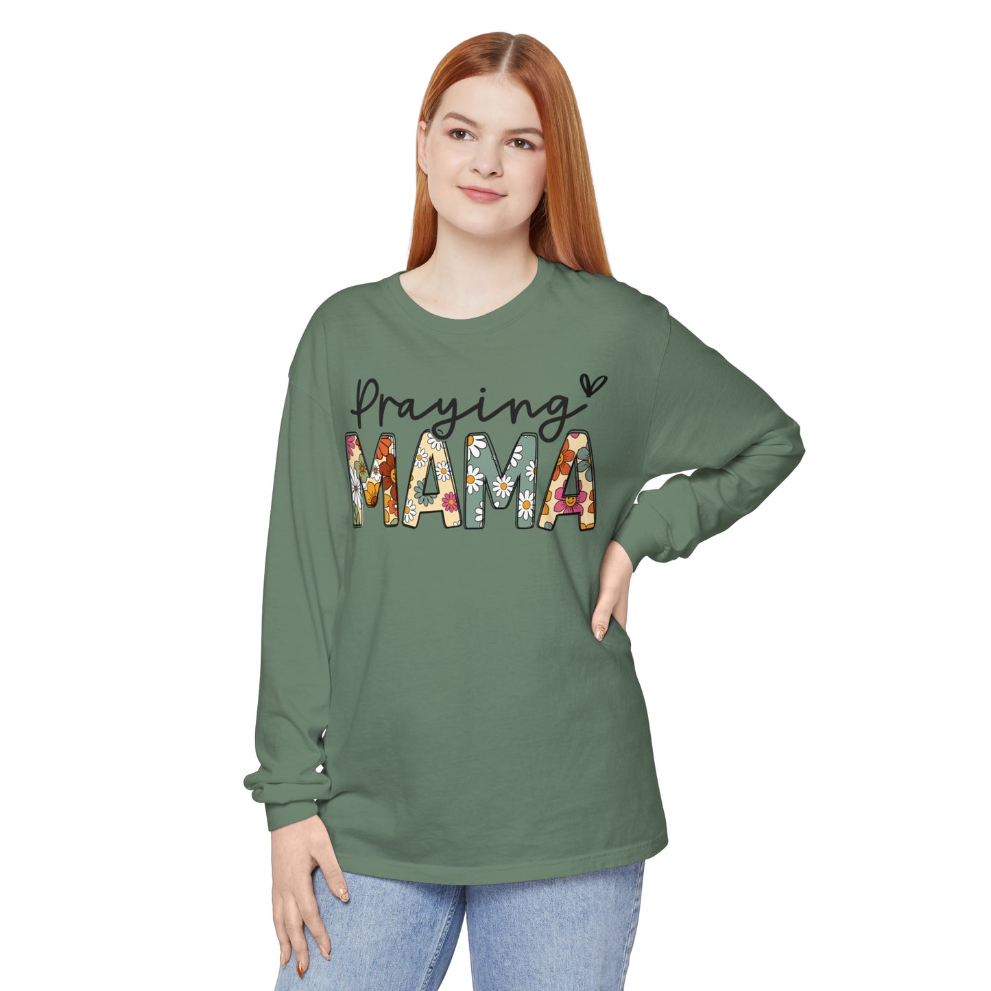 Praying Mama Garment-dyed Long Sleeve T-Shirt