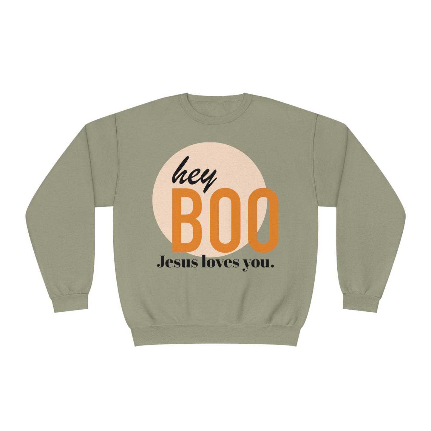 Hey Boo Jesus loves you. NuBlend® Crewneck Sweatshirt