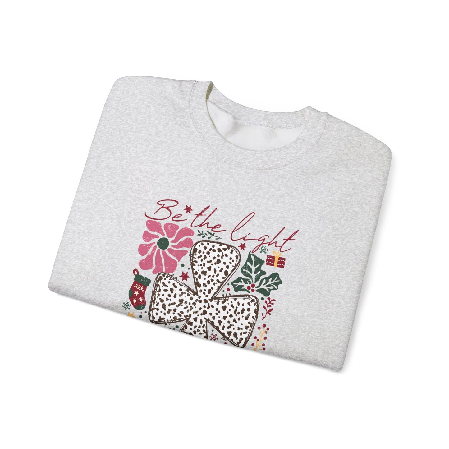 Christmas Light Sweatshirt - Be the Light