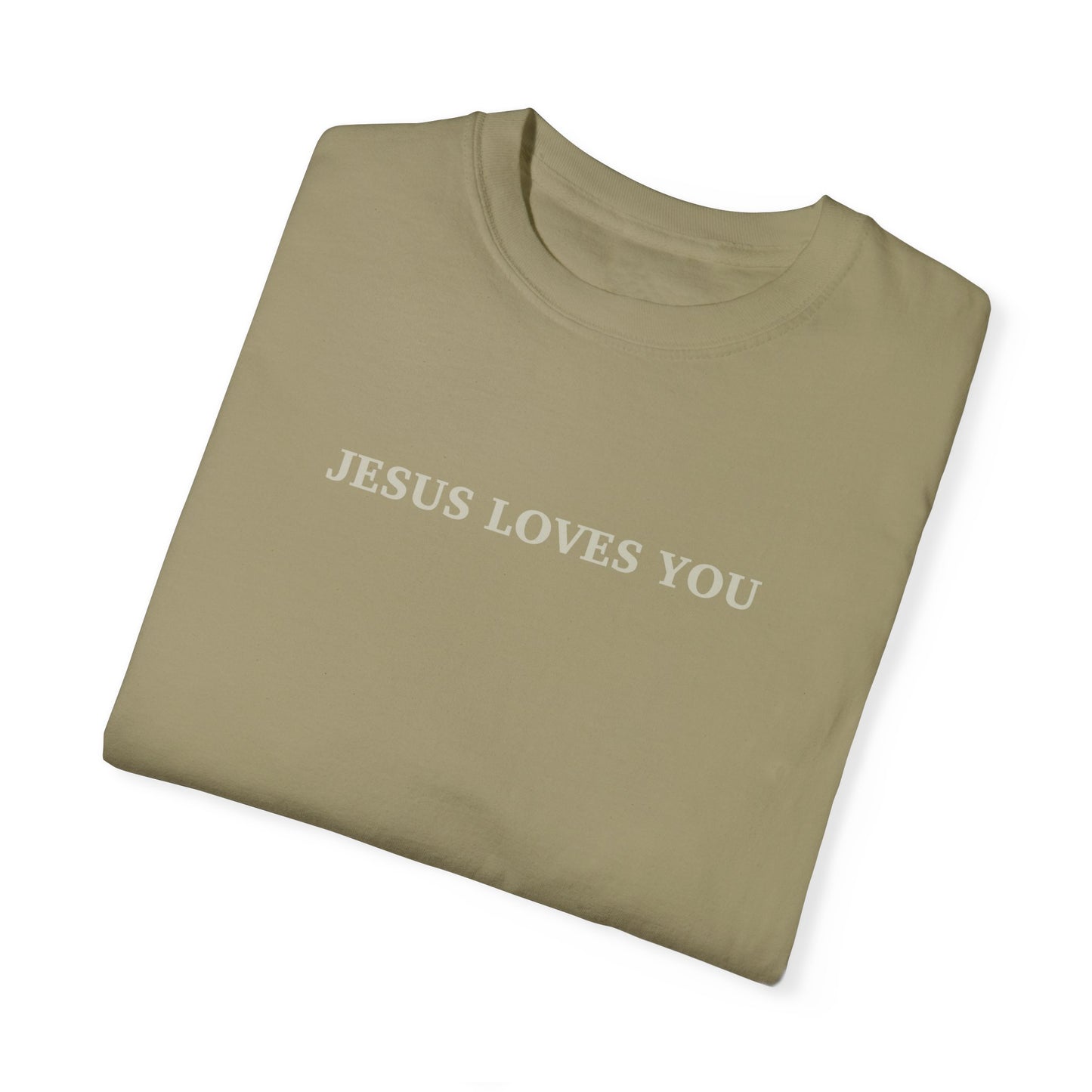 Jesus loves me, Jesus loves you Unisex Garment-Dyed T-shirt