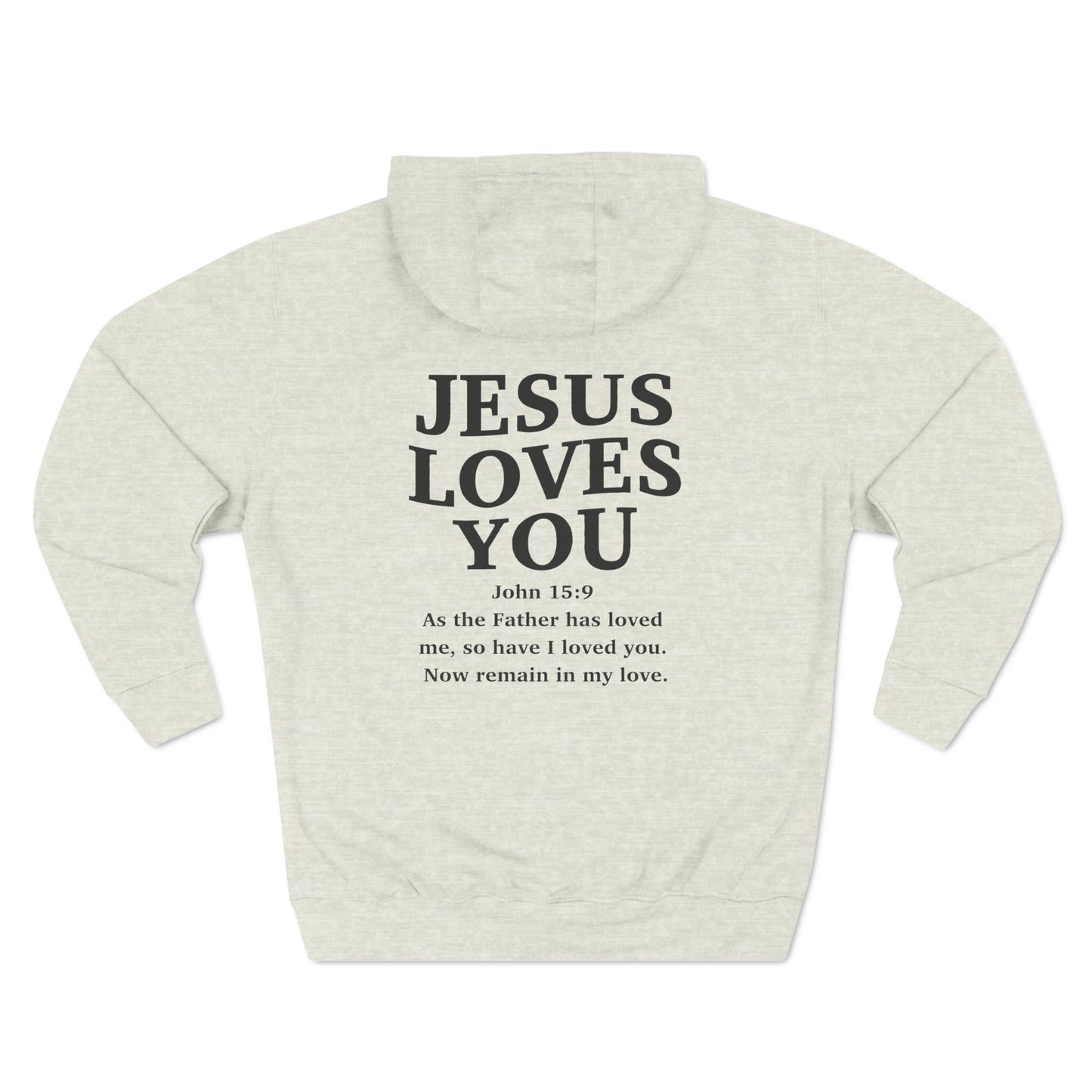 Jesus loves me, Jesus loves you three-Panel Fleece Hoodie