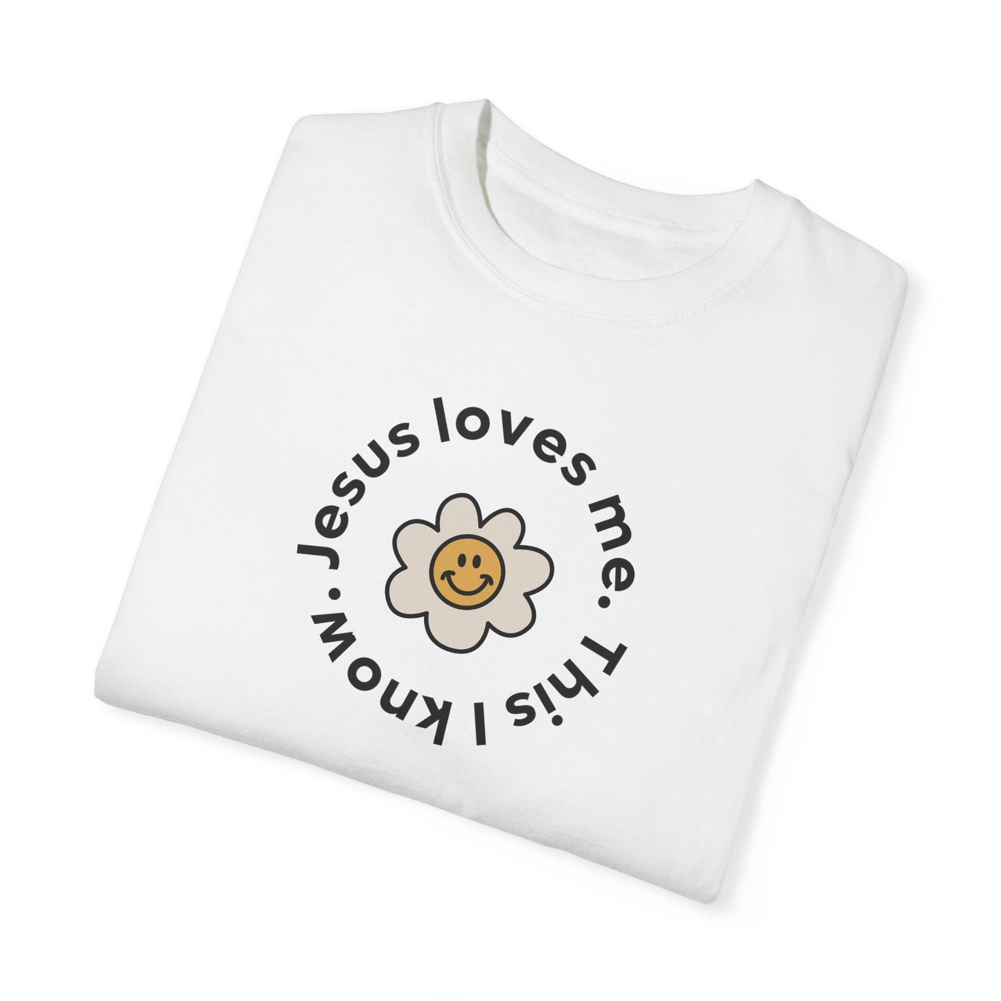 Unisex Jesus loves me Smiley Garment-Dyed T-shirt