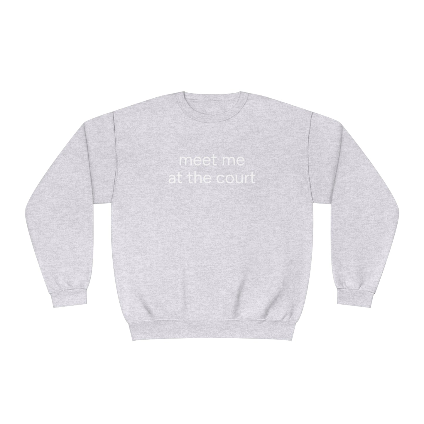 Meet me.. Unisex NuBlend® Crewneck Sweatshirt